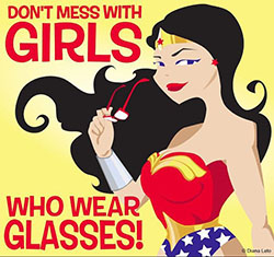Quote on girl who wearing glasses: Wonder Woman,  Fashion accessory,  Nerdy Glasses  