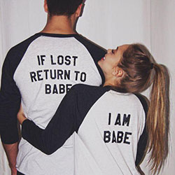 If lost return to babe shirts: T-Shirt Outfit,  White Outfit,  Matching Couple Outfits  