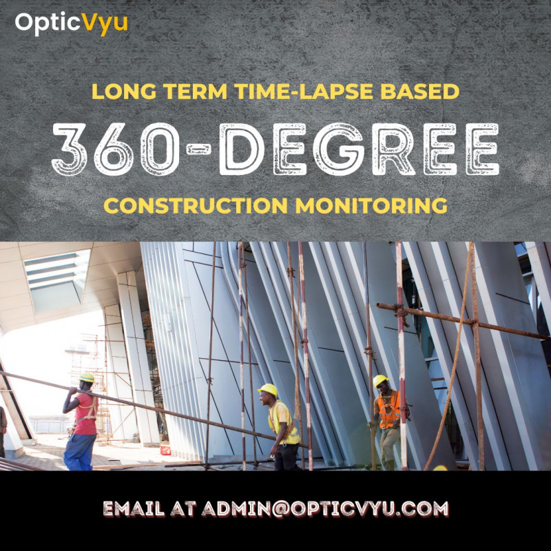 Long term time-lapse based 360 construction monitoring: 