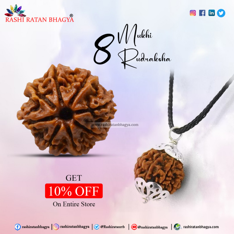 Rashi Ratan Bhagya offer you 10% discount on 8 Mukhi Rudraksha: 