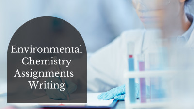 Environmental Chemistry Assignments – Demystified, Simplified, and Conquered: 
