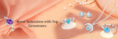 Top 8 Gemstones that Boost Relaxation: 