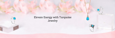 Uplift your Energy with Turquoise Jewelry: 