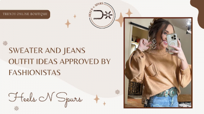 Sweater and Jeans Outfit Ideas Approved by Fashionistas - Heels N Spurs: 