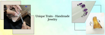 What Makes Handmade Jewelry Unique: 