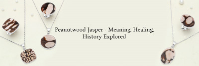 Peanutwood Jasper Jewelry - Meaning, History, Healing Properties, Facts and Uses: 