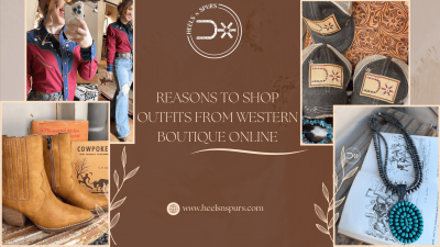Reasons to Shop Outfits From Western Boutique Online - Heels N Spurs: 