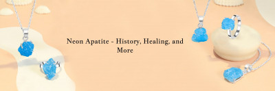 Neon Apatite Meaning, History, Healing Properties, Benefits, Uses and Zodiac Association: 
