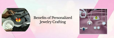 5 Things You Should Know Before Customizing Jewelry: 