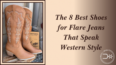 The 8 Best Shoes for Flare Jeans That Speak Western Style - Heels N Spurs: 