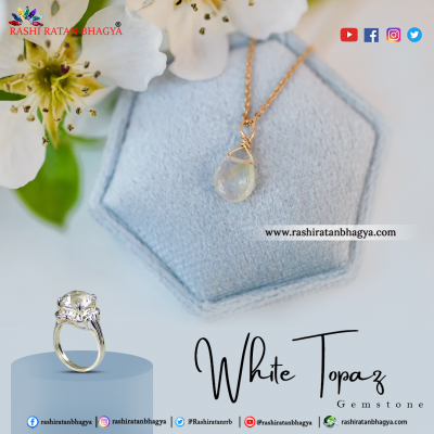Get White Topaz Stone Online from Rashi Ratan Bhagya: 