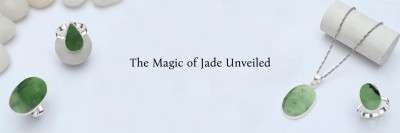 Jade - Meaning, History, Healing Properties, Benefits, Zodiac Association and Caring: 