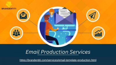 Transform Your Campaigns with Brandentiti's Email Production Services: 
