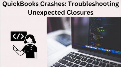 QuickBooks Crashes: Troubleshooting Unexpected Closures: 