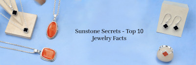 Top 10 Sunstone Jewelry Facts You Need to Know: 