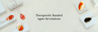 Healing Harmony: Unveiling the Therapeutic Properties of Banded Agate: 