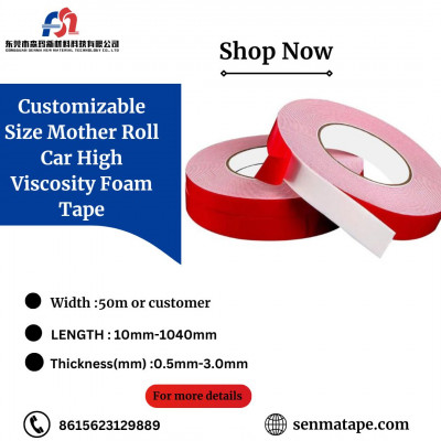 Customizable Size Mother Roll Car High Viscosity Foam Tape: 