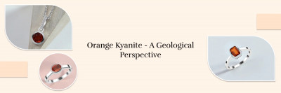 What Sets Orange Kyanite Apart? Discovering The Beauty of Warmth: 