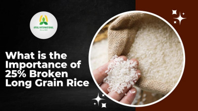 Why is 25% Broken Long Grain Rice Important?: 