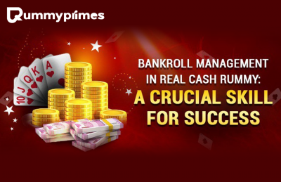 Master Bankroll Management in Real Cash Rummy RummyPrimes Tips for Success: 