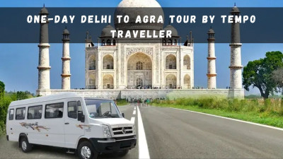One-Day Delhi to Agra Tour by Tempo Traveller: 