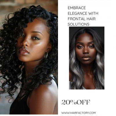 Embrace Elegance With Frontal Hair Solutions: 