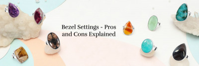 Bezel Settings: A Comprehensive Guide to Their History, Pros, and Cons: 