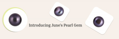 All You Need To Know About June Birthstone Pearl and Its Alternative Stones: 