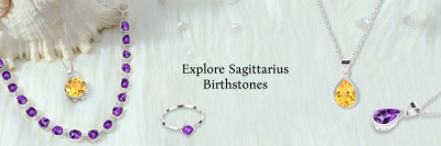 Sagittarius Birthstones - Meaning, History, Benefits & Uses - Everything You Need to Know: 