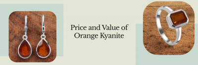 Orange Kyanite: A Guide to Its Value, Pricing, and Jewelry Elegance: 