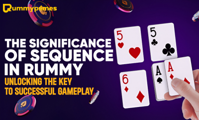 The Importance of Sequences in Rummy Prime: Key to Masterful Gameplay: 