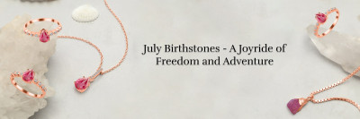 Birthstones by Month July - A July Joyride of Freedom and Adventure: 