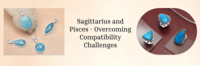 Exploring Sagittarius and Pisces Compatibility: 