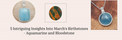 Unlock The Secret Meanings Of The Breathtaking Birthstones For March: Discover Its Amazing Power!: 