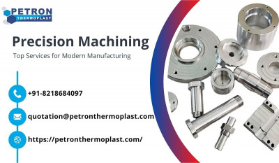 Top Precision Machining Services for Modern Manufacturing: 