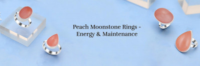 Complete Guide to Peach Moonstone Rings Healing Powers and Care Tips: 