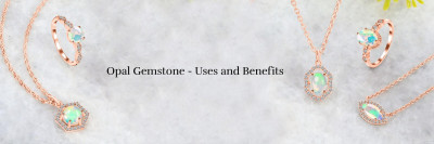 Opal Stone: Meaning, Properties, and Uses: 