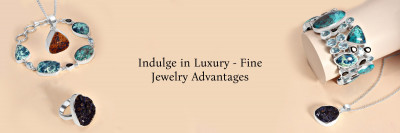 Hoist Your Style: The Stylish Benefits of Fine Jewelry: 