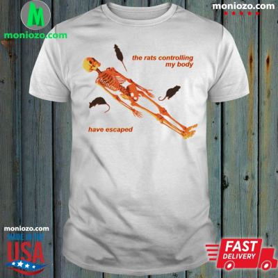 Official Mouse The Rats Controlling My Body Have Escaped T-Shirt: 