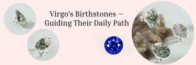 Virgo Birthstones Made sense of: Implications, Advantages, And Associations With Other Zodiac Signs: 