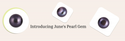 Choosing the Perfect June Birthstone: 