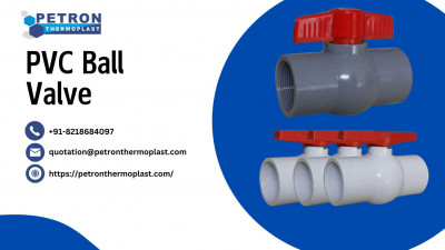 Petron Thermoplast – Leading Manufacturer of PVC Ball Valve: 