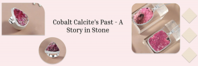 Cobalt Calcite: History, Meanings, Symbolism, Benefits and Recuperating Properties and More: 