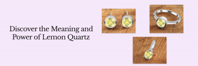 Lemon Quartz Meaning: Energy, Clarity, and Positivity: 
