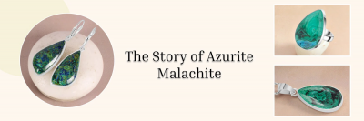 Azurite Malachite: Properties & Healing Powers: 