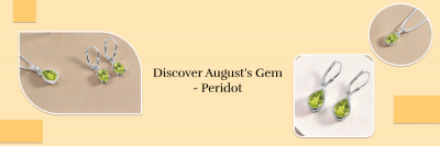 August Birthstone: Peridot's Vibrant Green Glow and Timeless Beauty: 