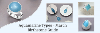 Aquamarine: The Serene Birthstone of March: 