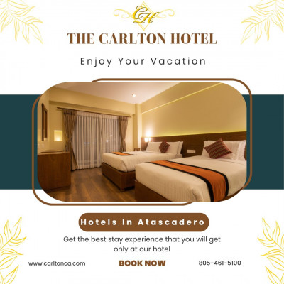 Carlton Hotel – A Top Choice Among Hotels in Atascadero: 