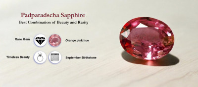 Padparadscha Sapphire: Best Combination of Beauty and Rarity: 
