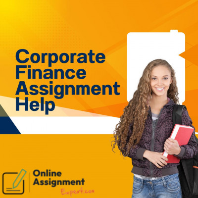 How to Get Expert Corporate Finance Assignment Help: 